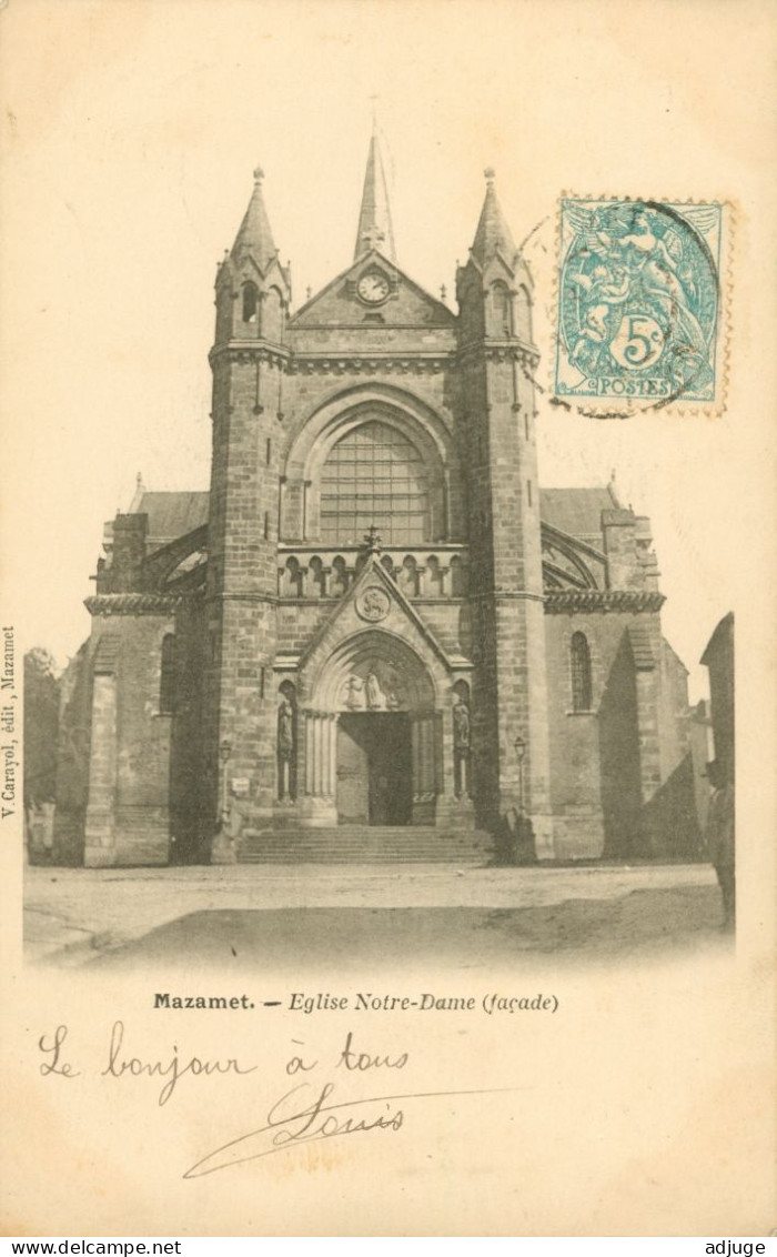 CPA- MAZAMET-Eglise Notre-Dame -Phototypie V. Carayol * Pionnière - Oblitération 13 Oct.1904 Pour Varilhes (09) - Mazamet