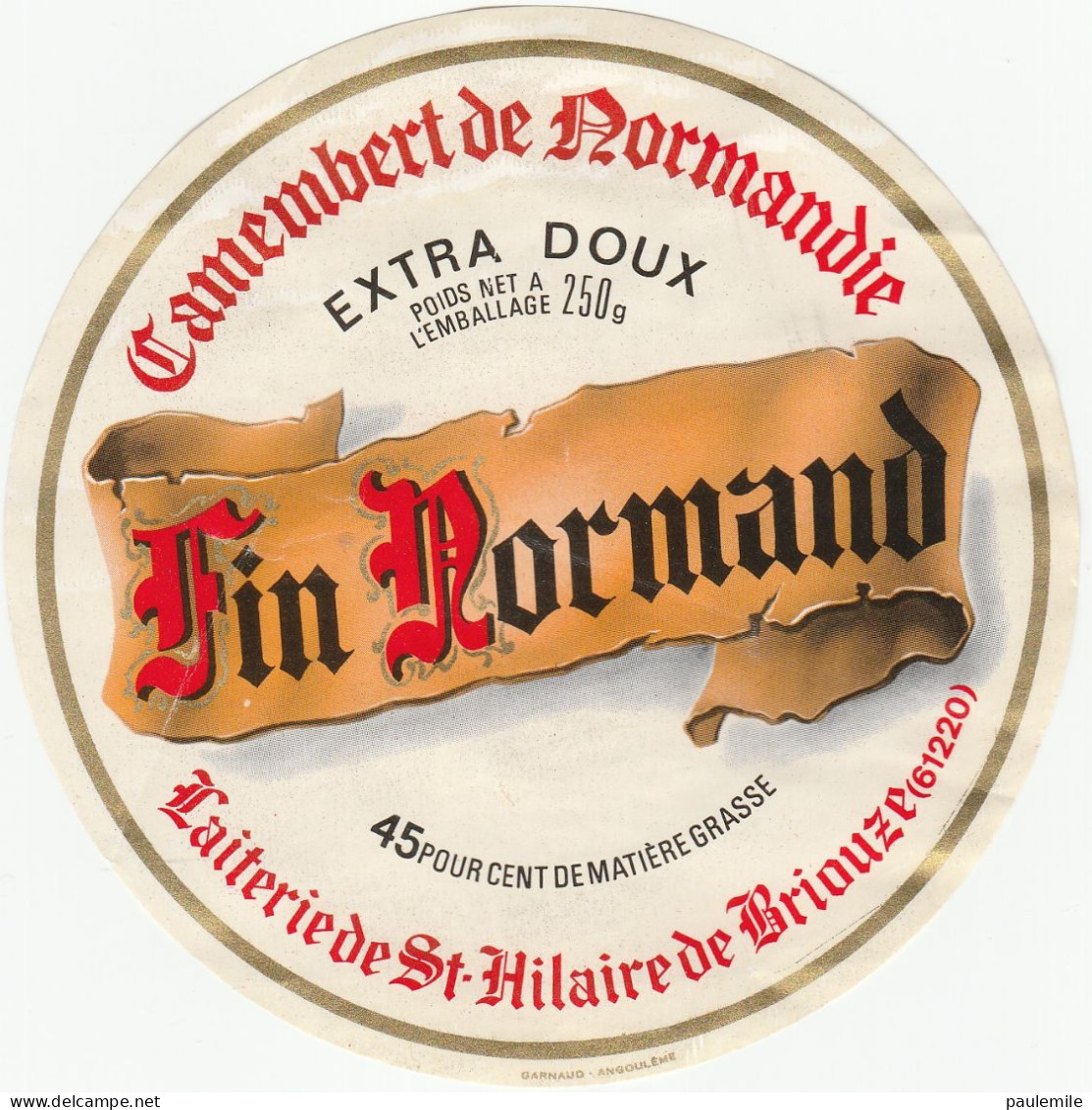 ETIQUETTE DE  CAMEMBERT BISSON ST HILAIRE DE BRIOUZE LE FIN NORMAND - Fromage