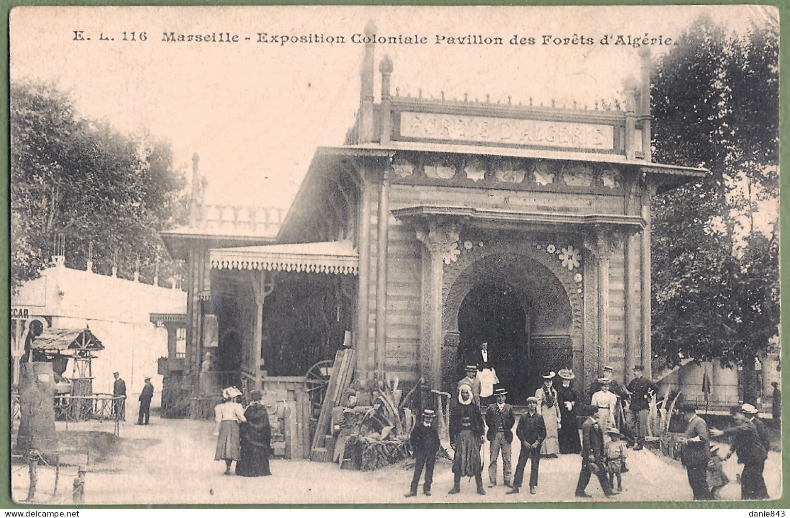 CPA  - BOUCHES DU RHONE - MARSEILLE - EXPOSITION COLONIALE DE 1906 - PAVILLON  DES FORETS D'ALGÉRIE - Belle Animation - Expositions Coloniales 1906 - 1922