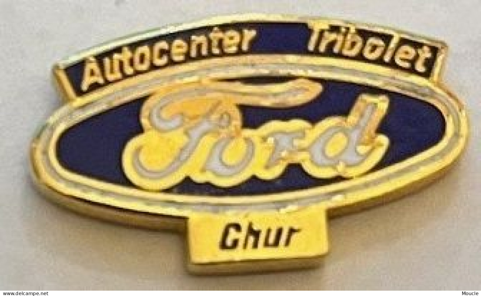 LOGO FORD - VOITURE - CAR - AUTOMOBILE - AUTO - AUTOCENTER TRIBOLET CHUR - COIRE - CANTON DES GRISONS - SUISSE - (34) - Ford