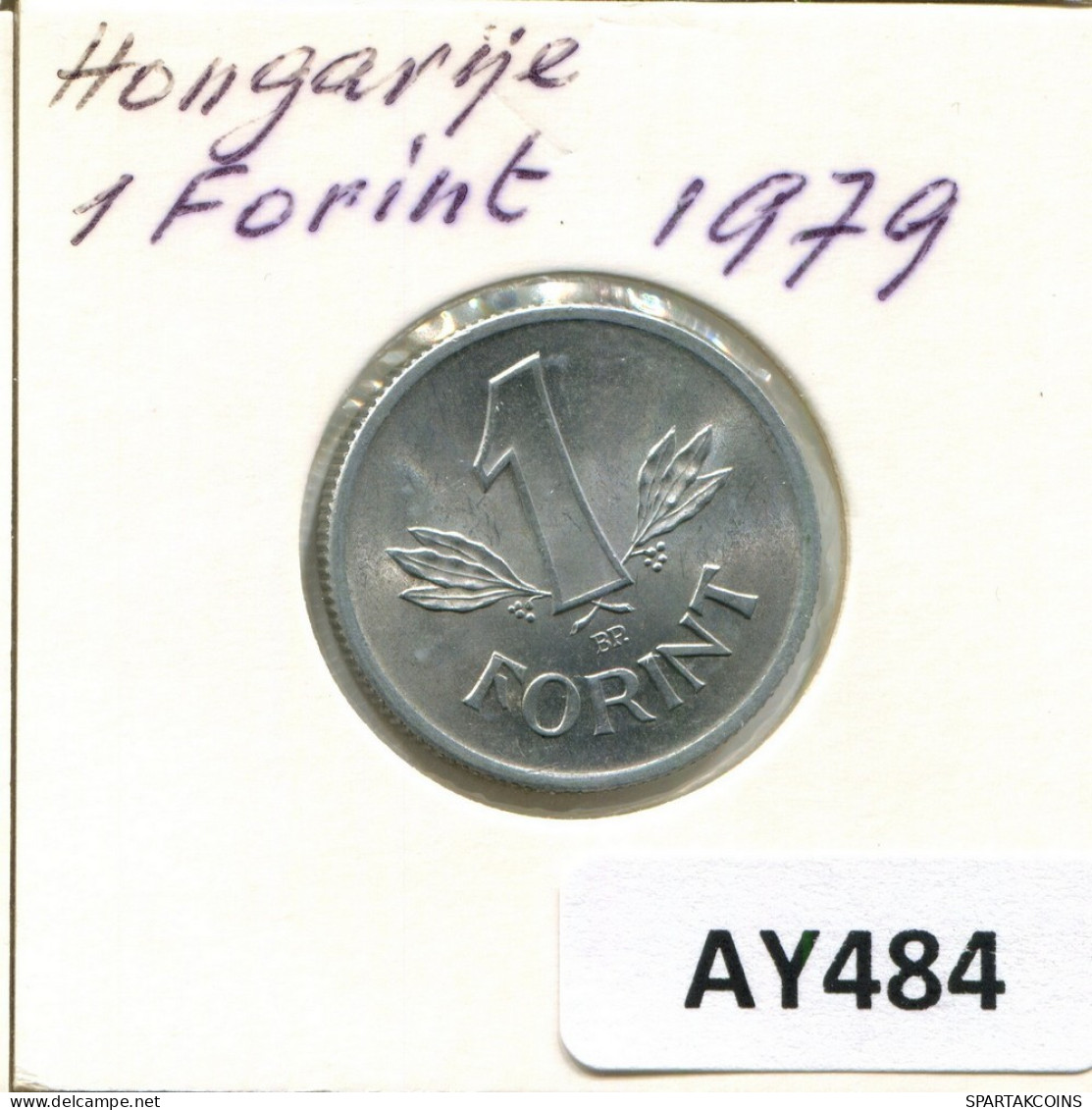 1 FORINT 1979 HUNGARY Coin #AY484.U.A - Hongarije