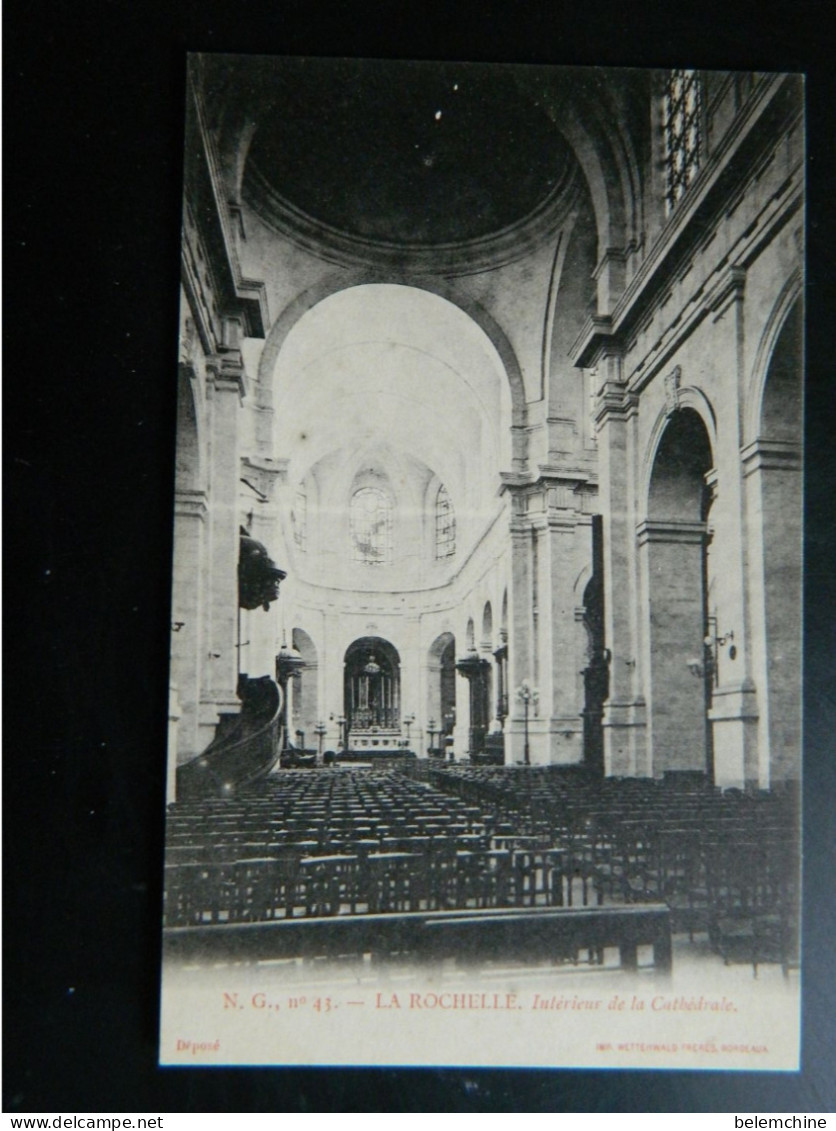 LA ROCHELLE                        LA CATHEDRALE          INTERIEUR DE LA CATHEDRALE - La Rochelle