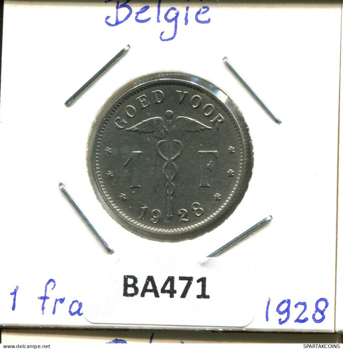 1 FRANC 1928 DUTCH Text BELGIQUE BELGIUM Pièce #BA471.F.A - 1 Franc