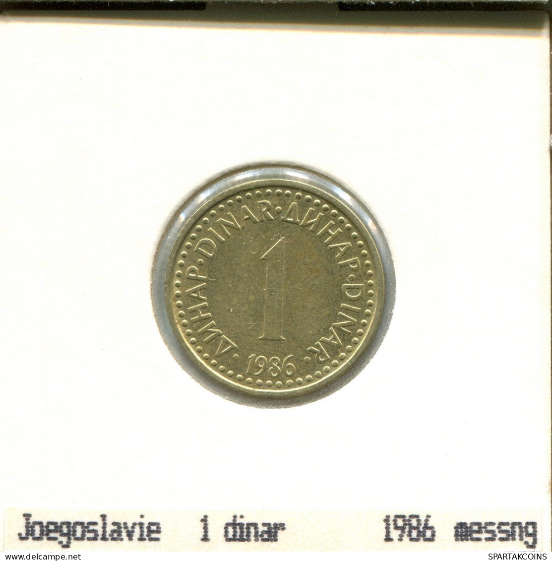 1 DINAR 1986 JUGOSLAWIEN YUGOSLAVIA Münze #AS614.D.A - Jugoslawien