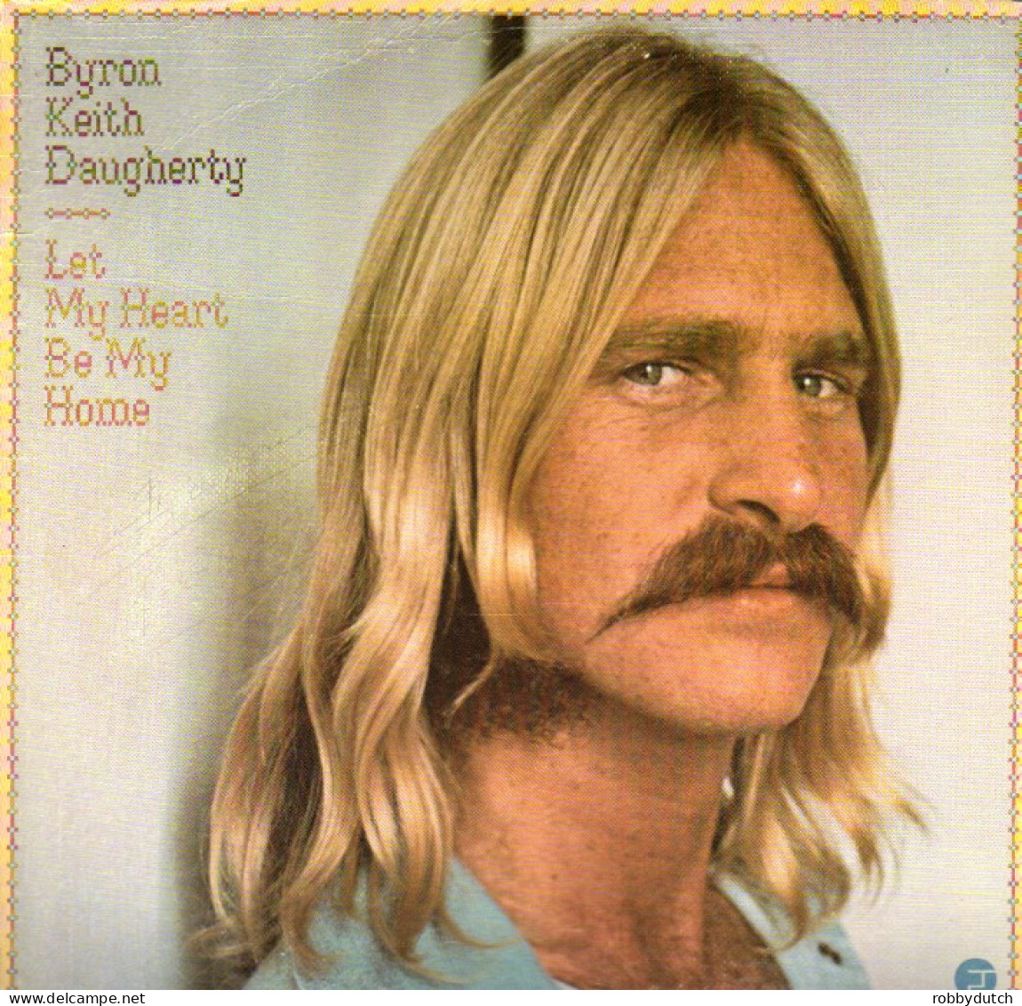 * LP *  BYRON KEITH DAUGHERTY - LET MY HEART BE MY HOME (USA 1976 EX-) - Soul - R&B