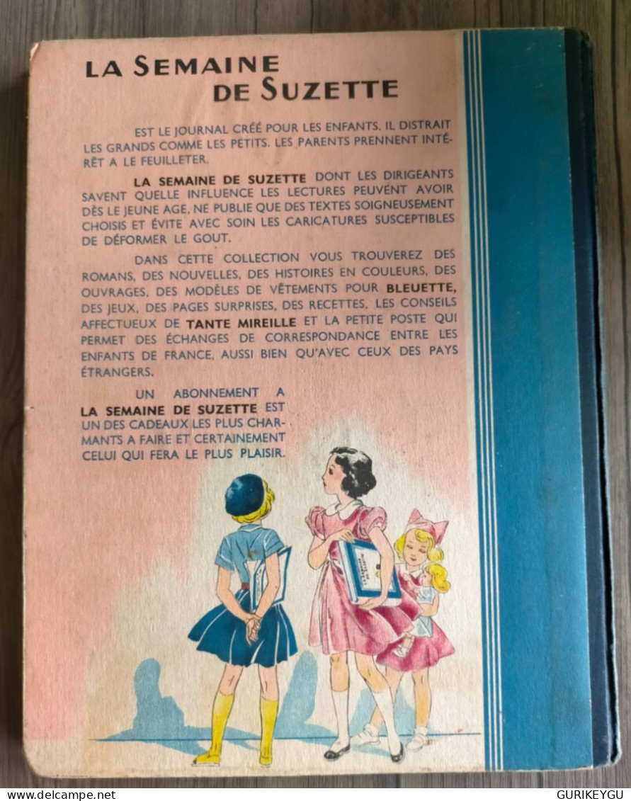 La Semaine de Suzette album n° 3 BECASSINE FELIX LE CHAT 33.34.35.36.37.38.39.40.41.42.43.44.45.46.47.48 dedans BIEN