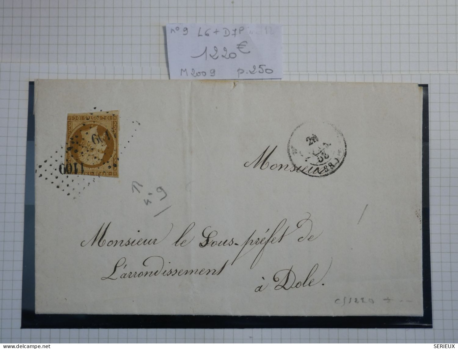 DN11 FRANCE LETTRE RARE 1853 TAVAUX A DOLE+N°9 COUPE SERPE + AFF. INTERESSANT+VU M.  BEHR .DISPERSION COLLECTION ++++ - 1849-1876: Période Classique