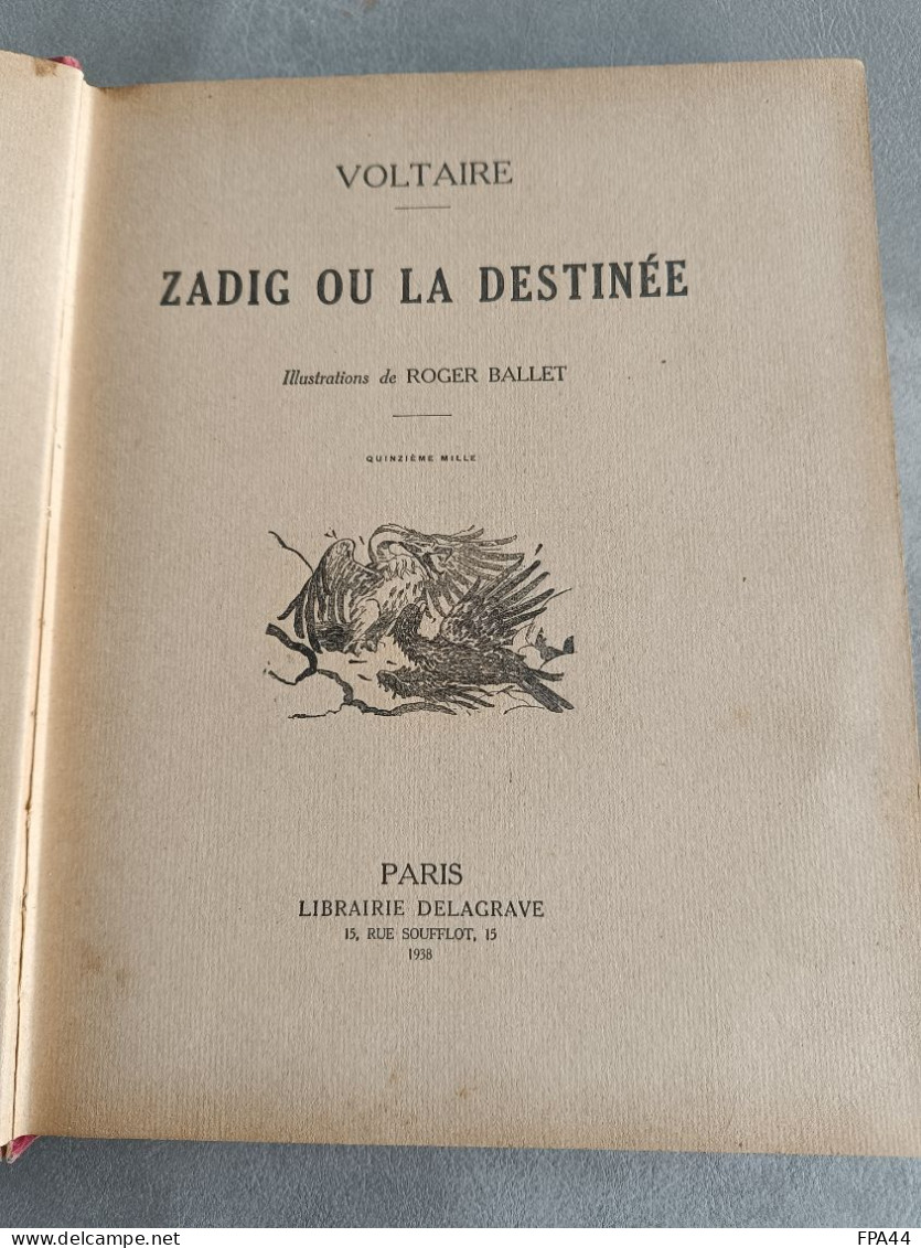 ZADIG Ou LA DESTINEE DE VOLTAIRE 1938 Illustrations Roger Ballet - 1901-1940