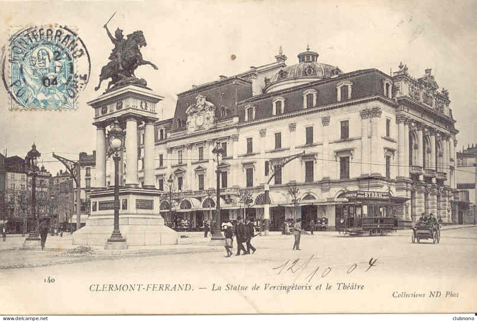 CPA - CLERMONT FERRAND - LA STATUE DE VERCINGETORIX ET LE THEATRE (CLICHE PEU COMMUN) - Clermont Ferrand