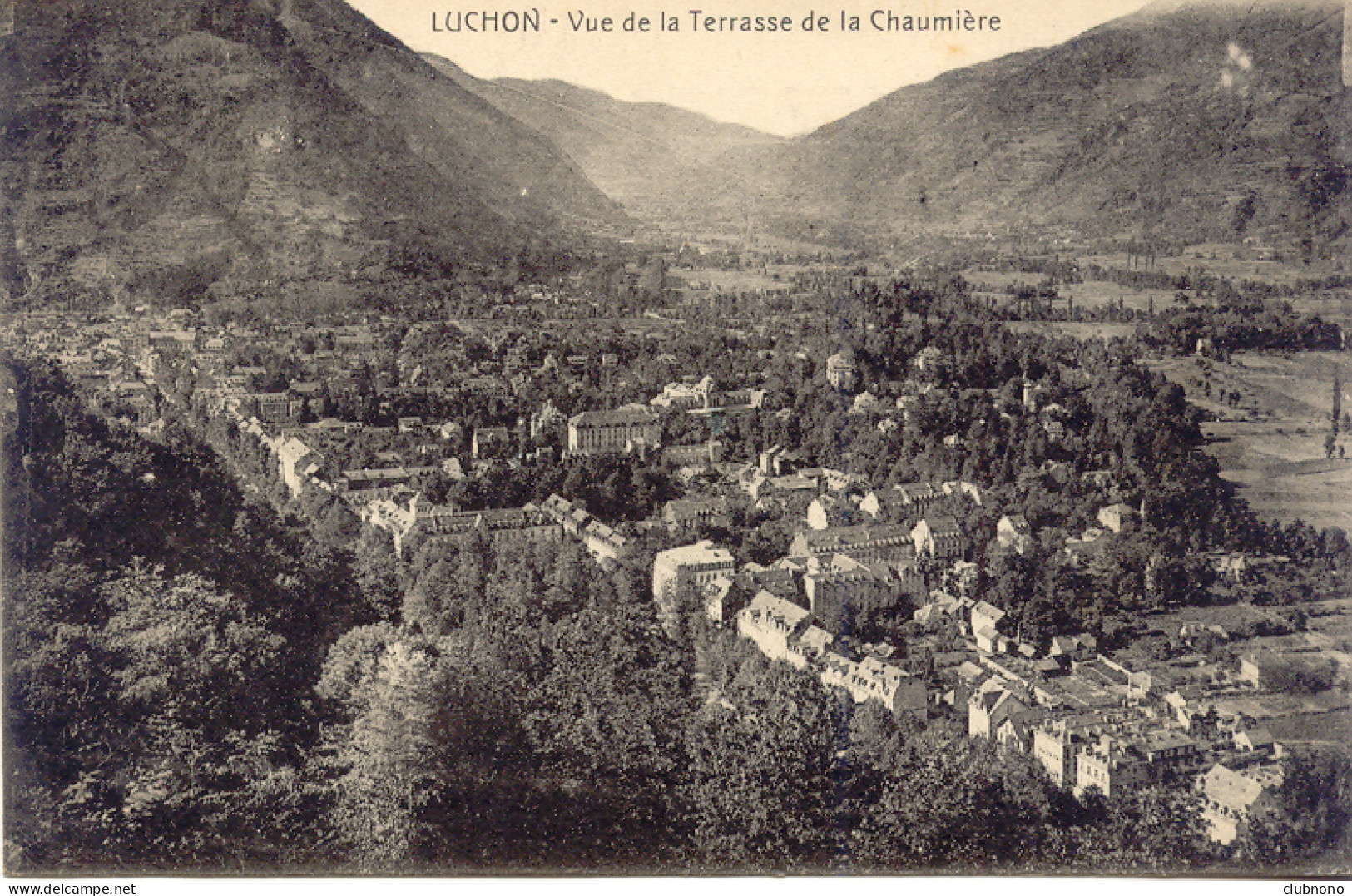 CPA - LUCHON - VUE DE LA TERRASSE DE LA CHAUMIERE - Luchon