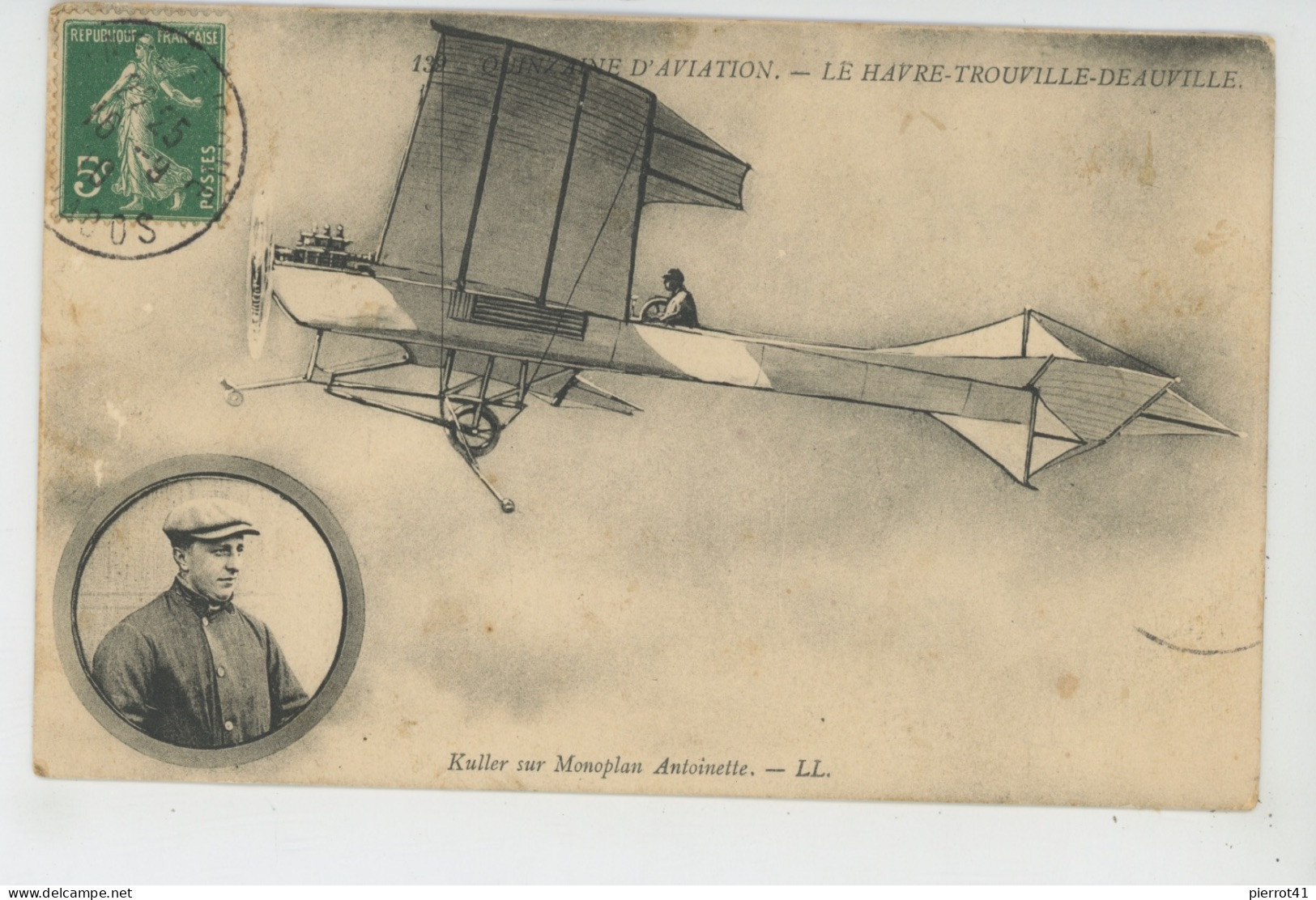 AVIATION - QUINZAINE D'AVIATION - LE HAVRE - TROUVILLE - DEAUVILLE - KULLER Sur Monoplan ANTOINETTE - ....-1914: Précurseurs