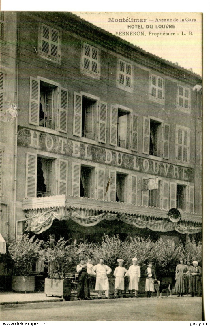 CPA.26.DRÔME.MONTÉLIMAR. HOTEL DU LOUVRE.BERNERON PROPRIÉTAIRE AVENUE DE LA GARE. - Montelimar