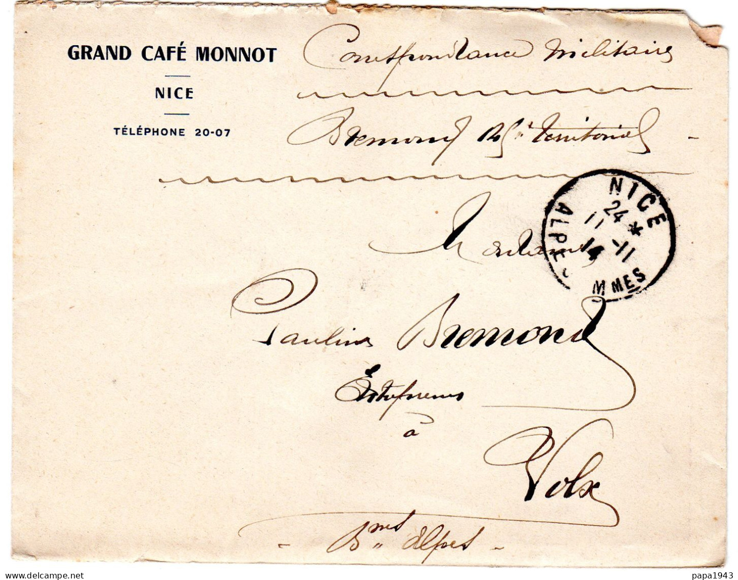 1914 CAD De NICE " GRAND CAFE MONNOT  "  Franchise Militaire Envoyée à VOLX - Storia Postale