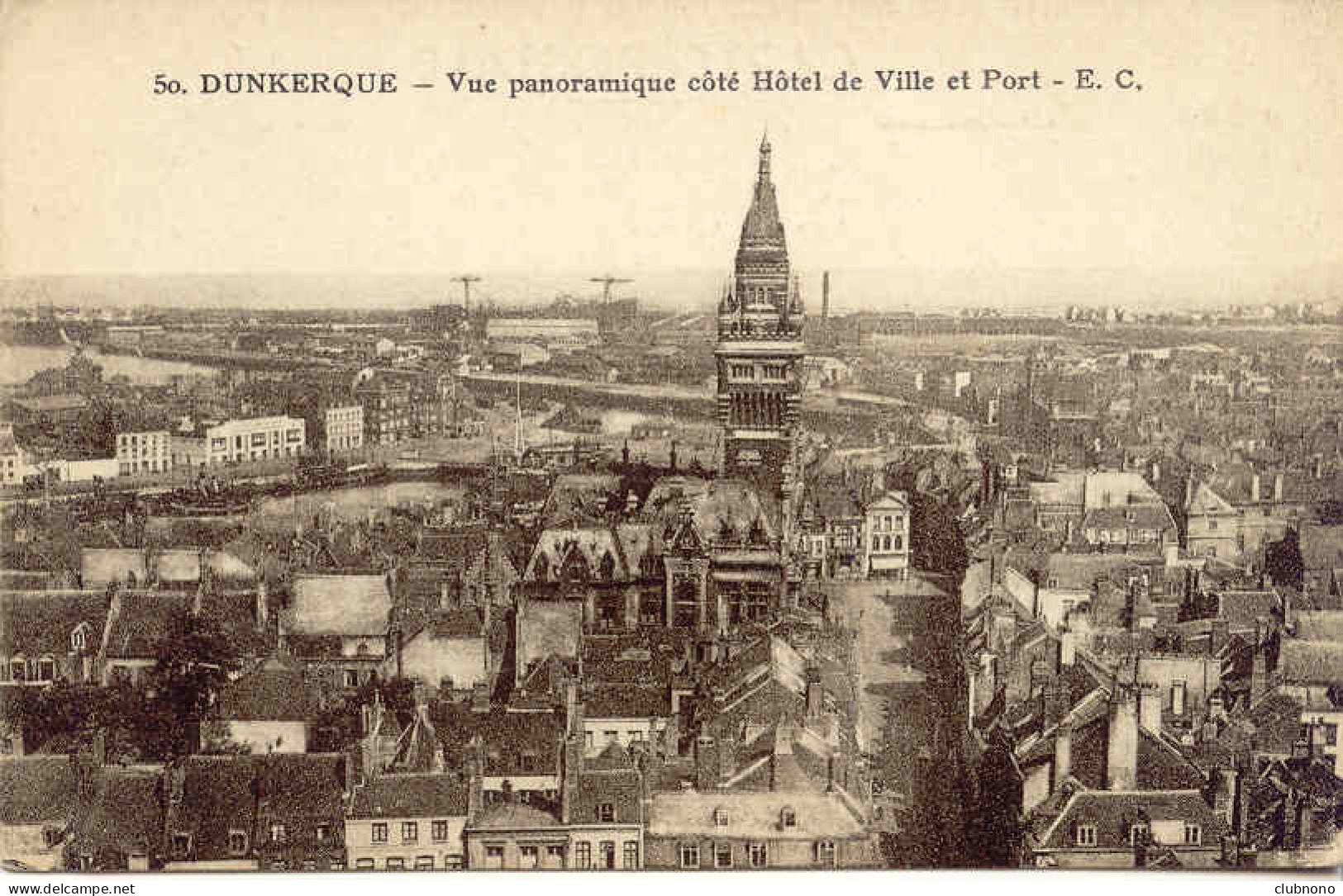 CPA -  DUNKERQUE - VUE PANORAMIQUE COTE HOTEL DE VILLE ET PORT - Dunkerque