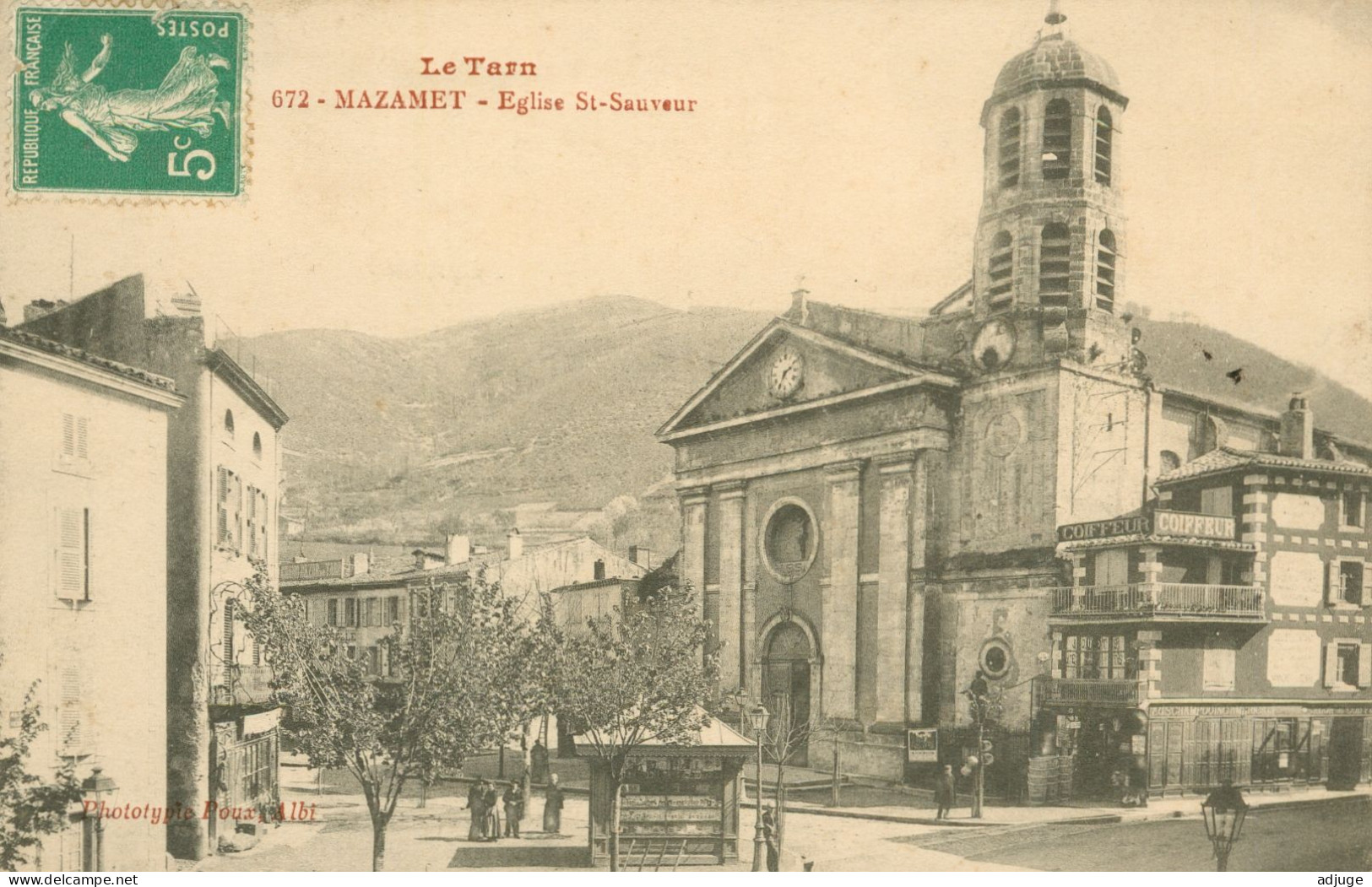 CPA- MAZAMET- Eglise Saint-Sauveur, Le Kiosque, Le Bazar  -Phototypie Poux   N° 672- TàD 1916*TBE * 2 Scans - Mazamet