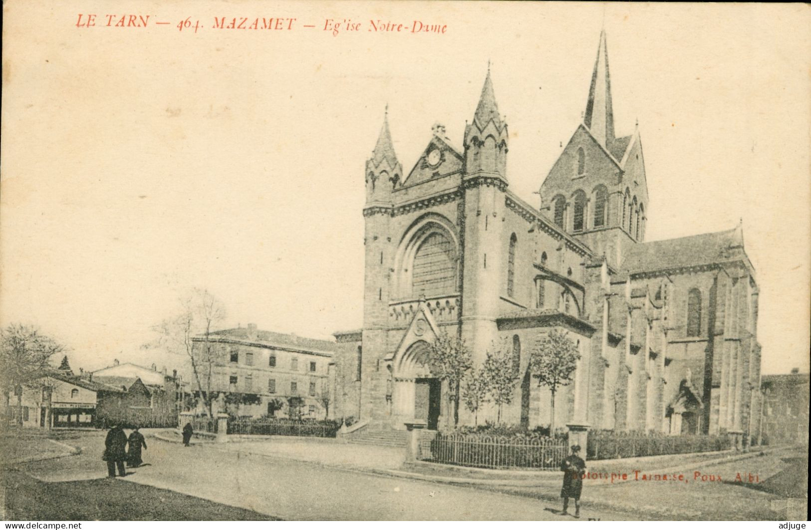 CPA- MAZAMET- Eglise Notre-Dame  -Phototypie Poux   N° 464- TBE * 2 Scans - Mazamet
