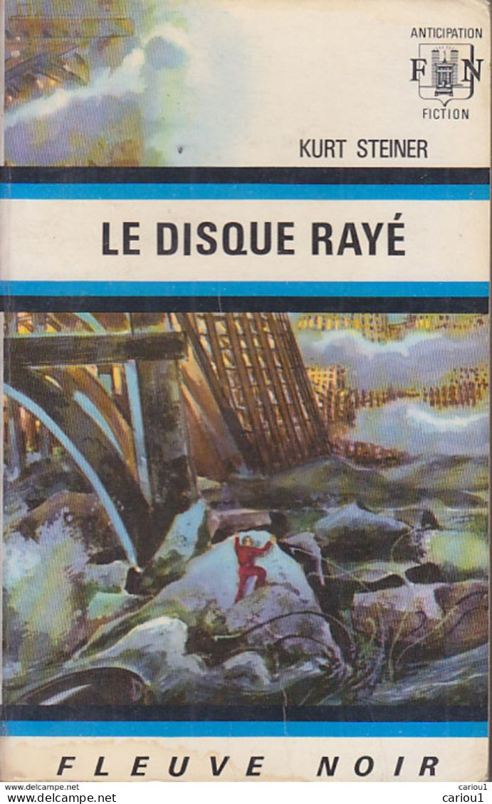 C1  Kurt STEINER Le DISQUE RAYE FNA 424 1970 EO Epuise ANDRE RUELLAN  PORT INCLUS FRANCE - Fleuve Noir