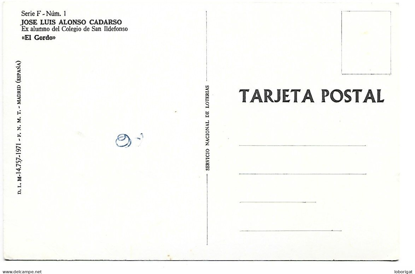 PUBLICIDAD DE LOTERIA NACIONAL, JOSE LUIS ALONSO CADARSO - EX ALUMNO DEL COLEGIO DE SAN ILDEFONSO - Reclame