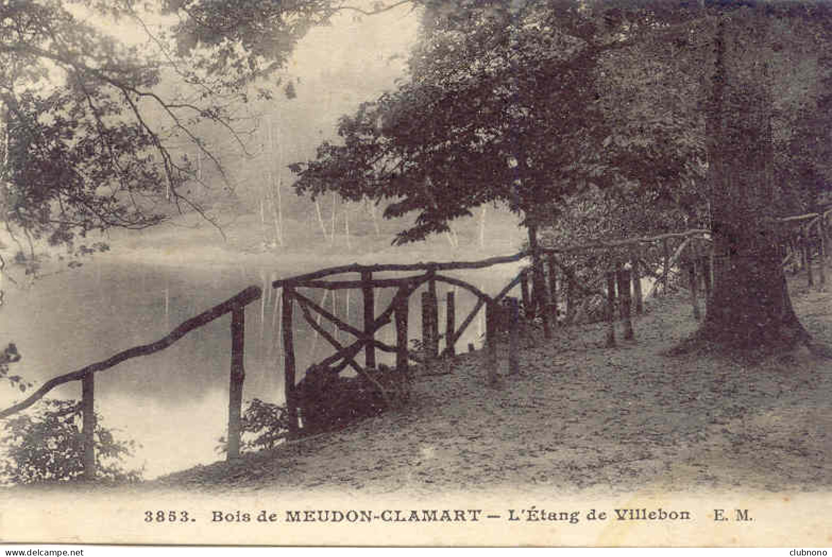 CPA -BOIS DE MEUDON-CLAMART - L'ETANG DE VILLEBON  - Meudon