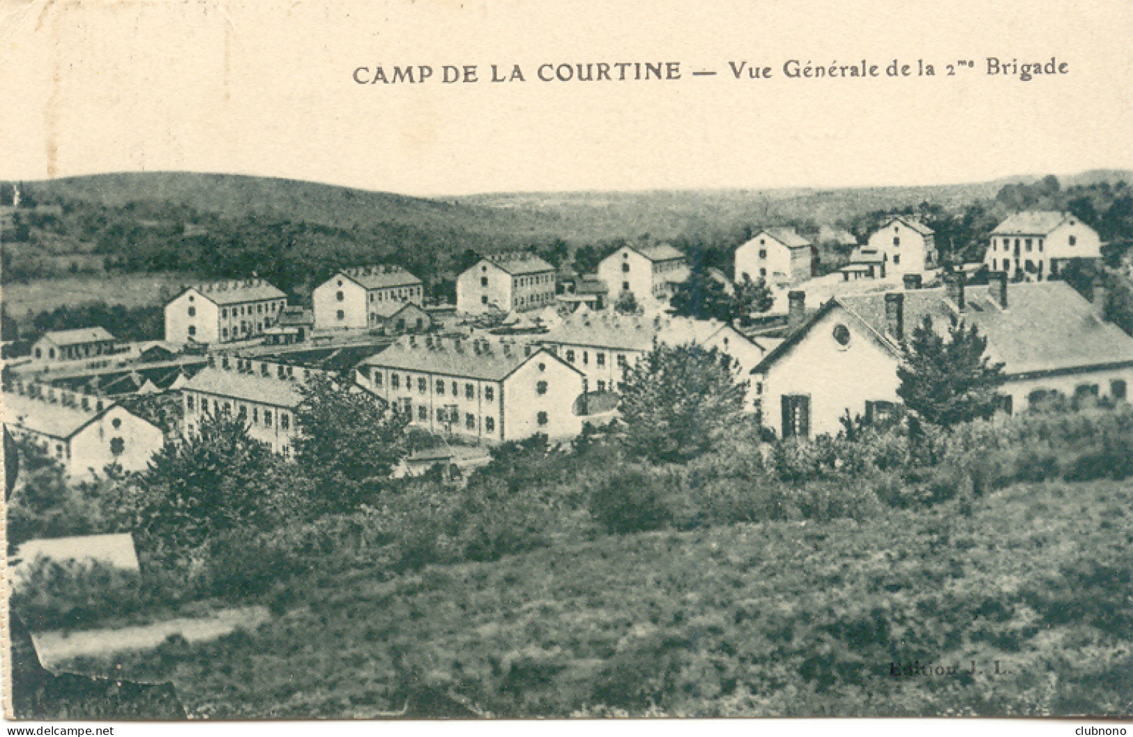 CPA - CAMP DE LA COURTINE - VUE GENERALE DE LA 2ème BRIGADE - Autres & Non Classés