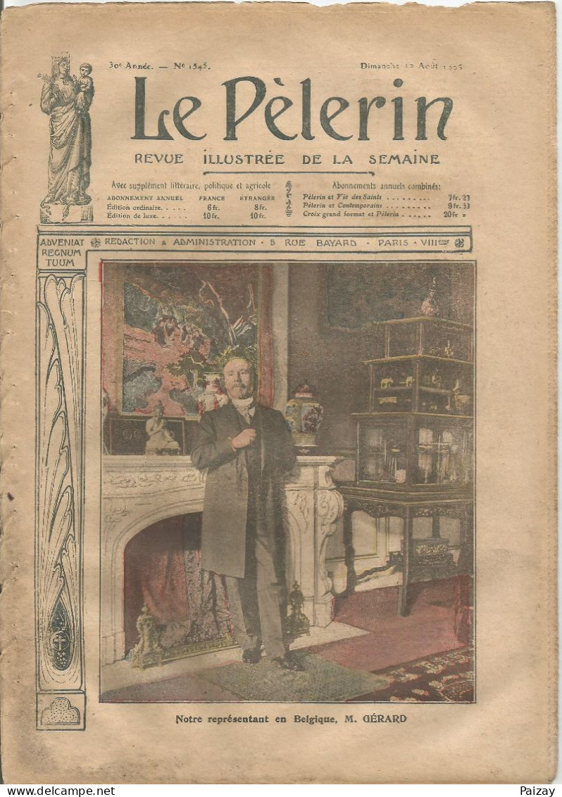 Pèlerin Revue Illustrée N° 1545 Du 12 Aout 1906 Escaut Belgique Tournai Landes Gascogne Savoie Fourneaux Résinier Landes - Autres & Non Classés