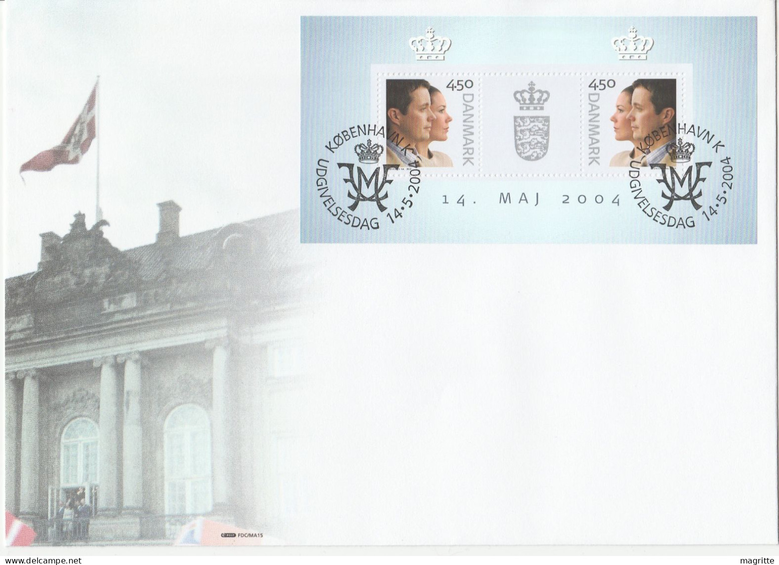 Danemark Feroe Groenland 2004 FDC 's Mariage Royal Danmark Denmark Faroe Foroyar Greenland Royal Wedding FDC's - Gemeinschaftsausgaben