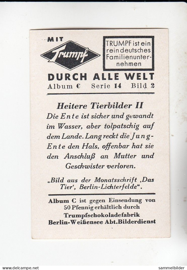 Mit Trumpf Durch Alle Welt Heitere Tierbilder II Die Ente    C Serie 14 # 2 Von 1934 - Otras Marcas