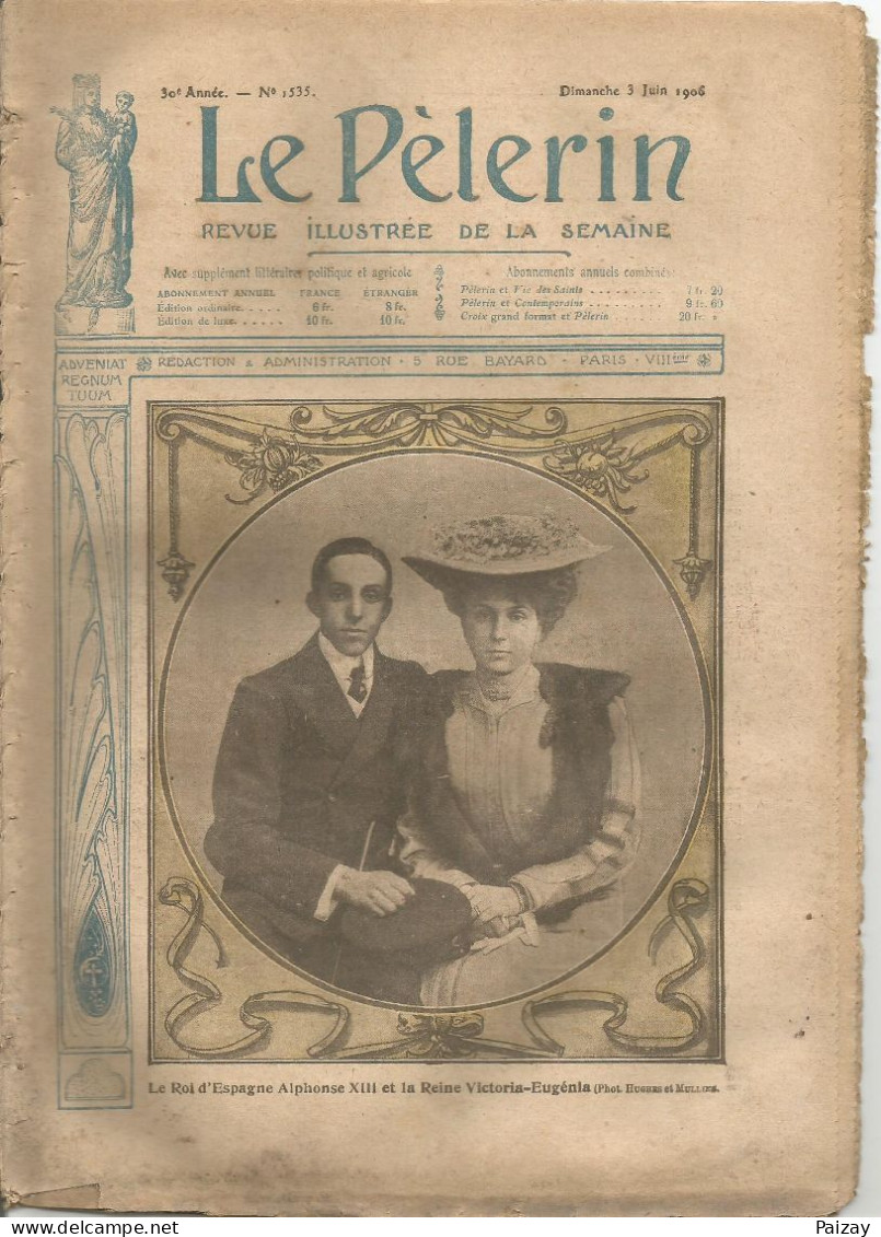 Le Pèlerin Revue Illustrée N° 1535 Du 3 Juin 1906 Alphonse XIII  Victoria Simplon La Douma Russie Ballon Marseille Paris - Andere & Zonder Classificatie