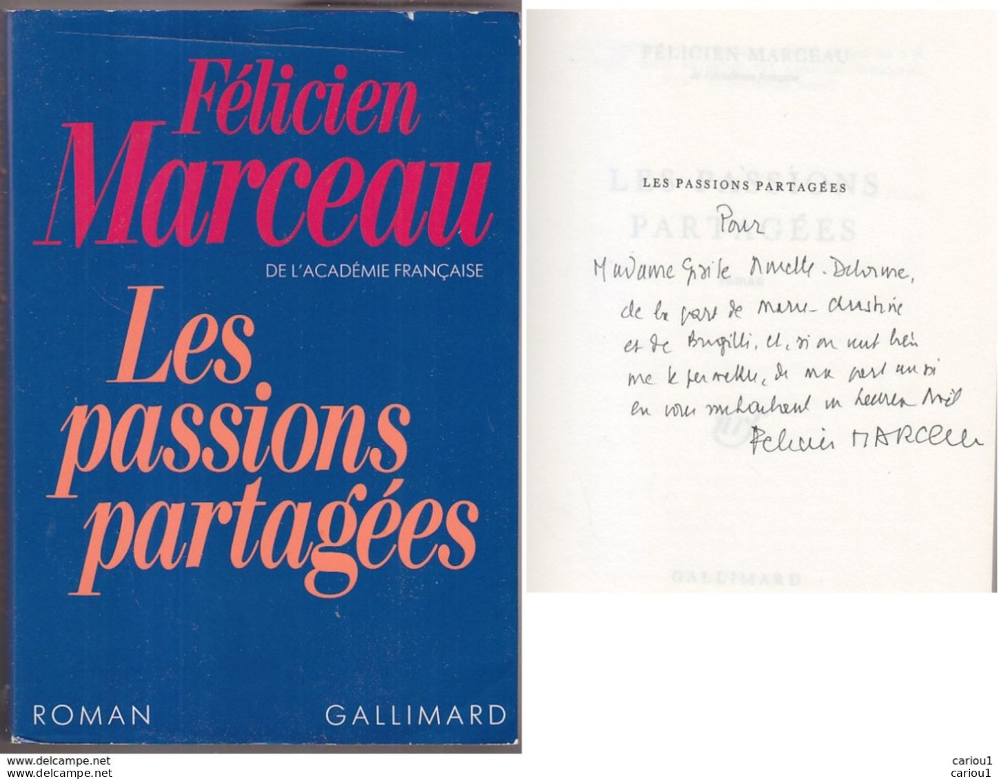 C1 Felicien MARCEAU Les PASSIONS PARTAGEES 1987 Envoi DEDICACE SIGNED Port Inclus France - Libri Con Dedica