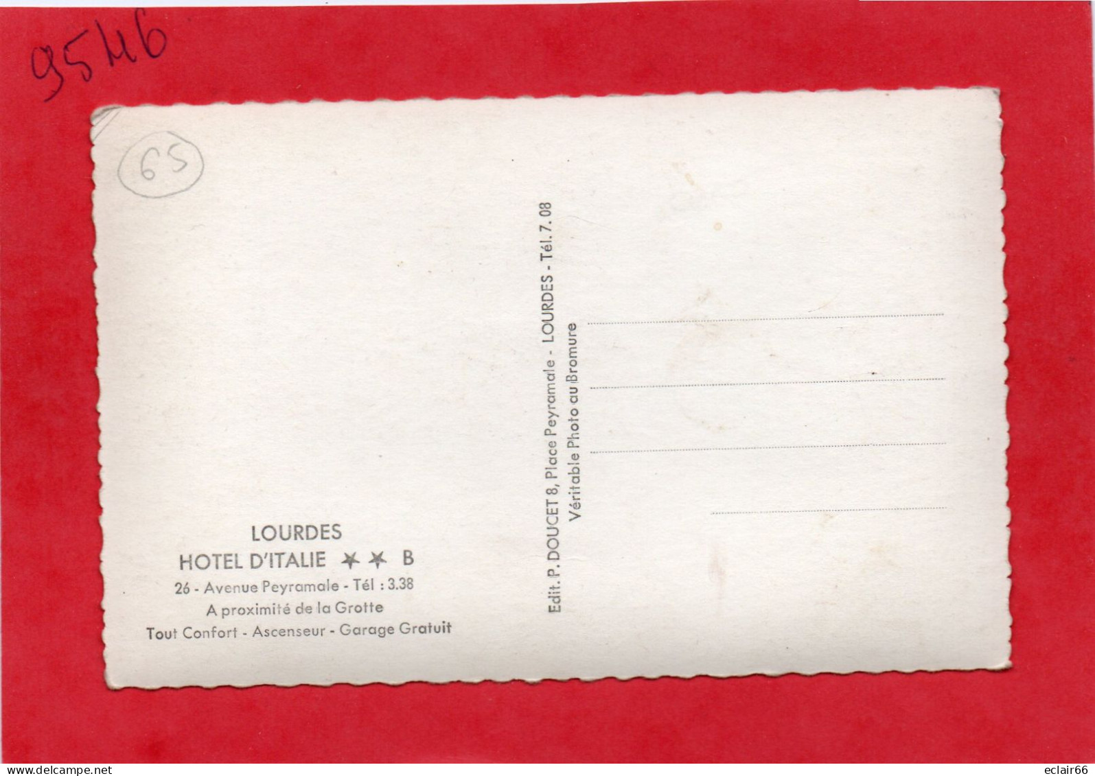 65 LOURDES  HOTEL D'ITALIE  Tout Confort CPSM N°26 Année 1960 EDIT DOUCET Impeccable - Lourdes