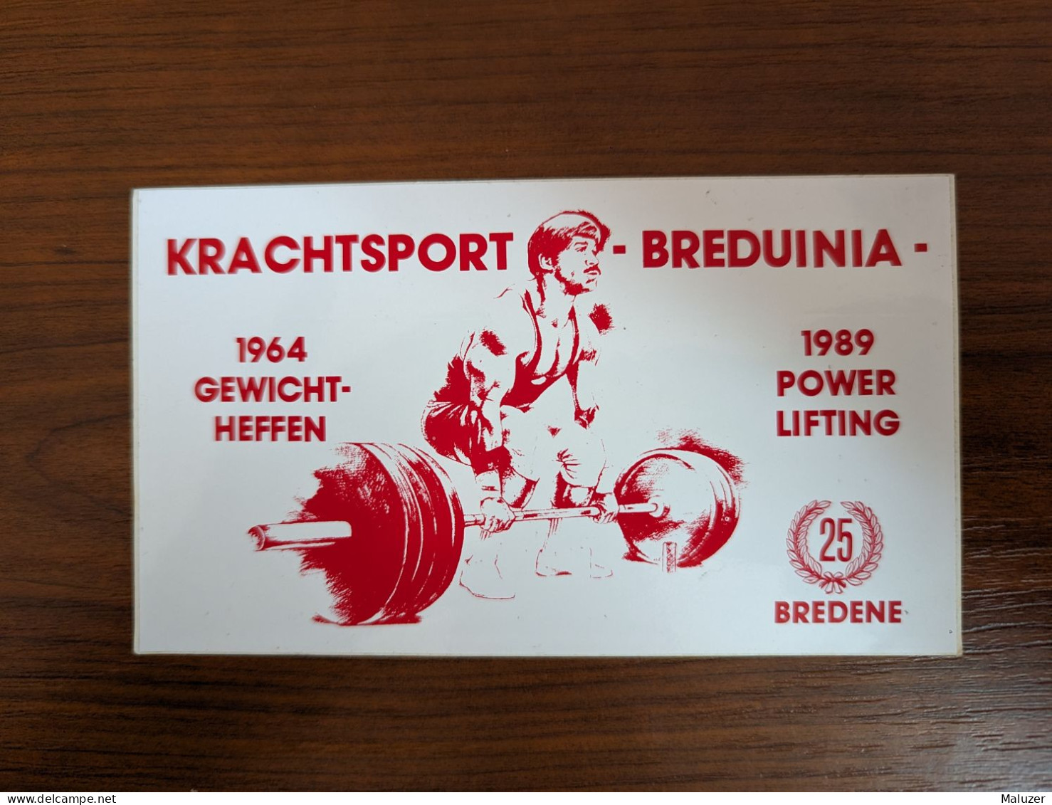 AUTOCOLLANT KRACHTSPORT HALTÉROPHILIE SPORT – BREDUINIA BREDENE – BELGIQUE BELGIË BELGIUM  - 1964 1989 - Stickers