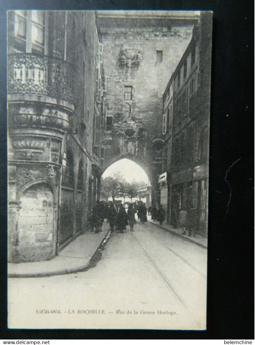 LA ROCHELLE                            RUE DE LA GROSSE HORLOGE - La Rochelle