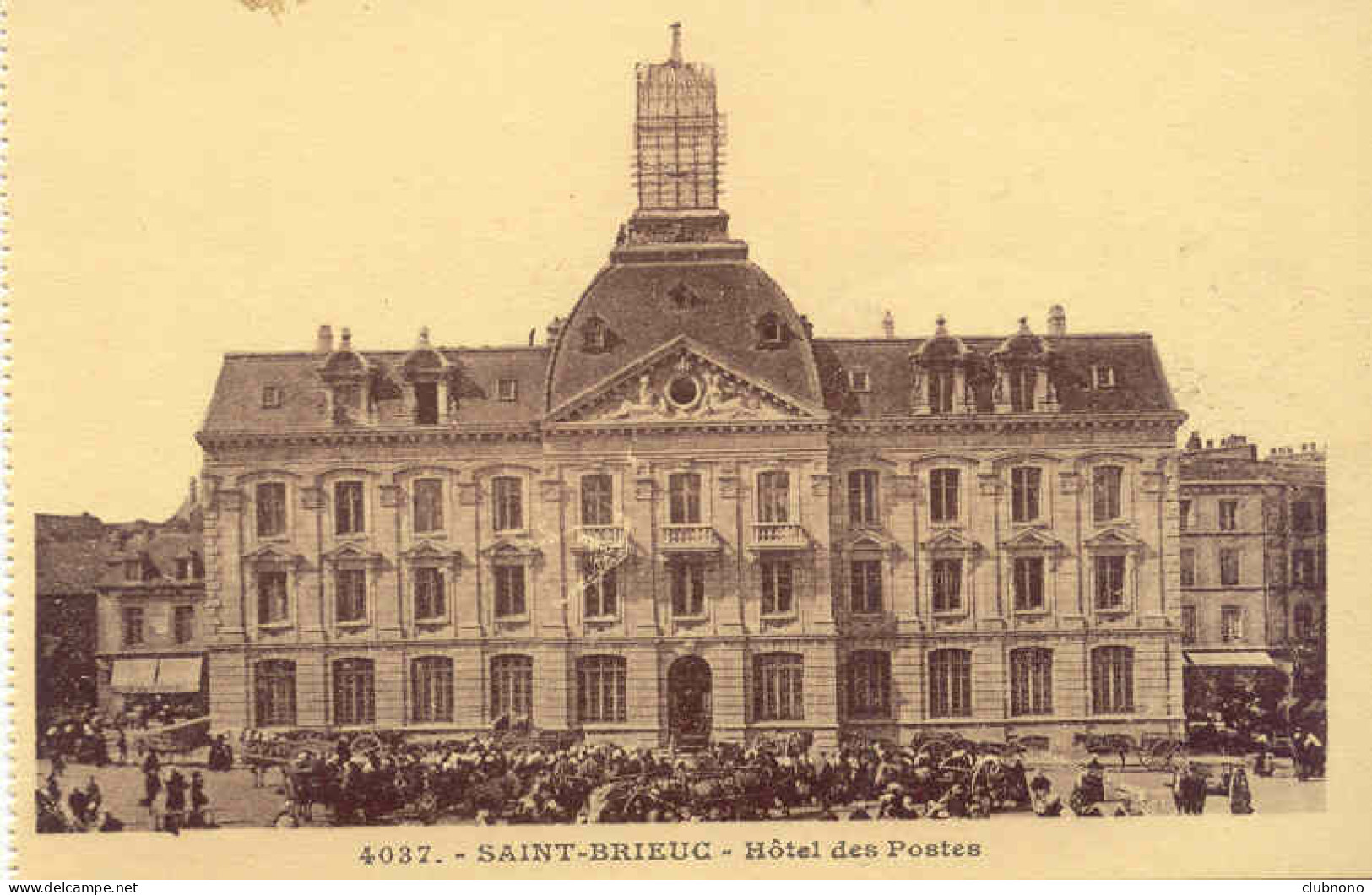 CPA - SAINT BRIEUC - HOTEL DES POSTES (IMPORTANTE ANIMATION) - Saint-Brieuc