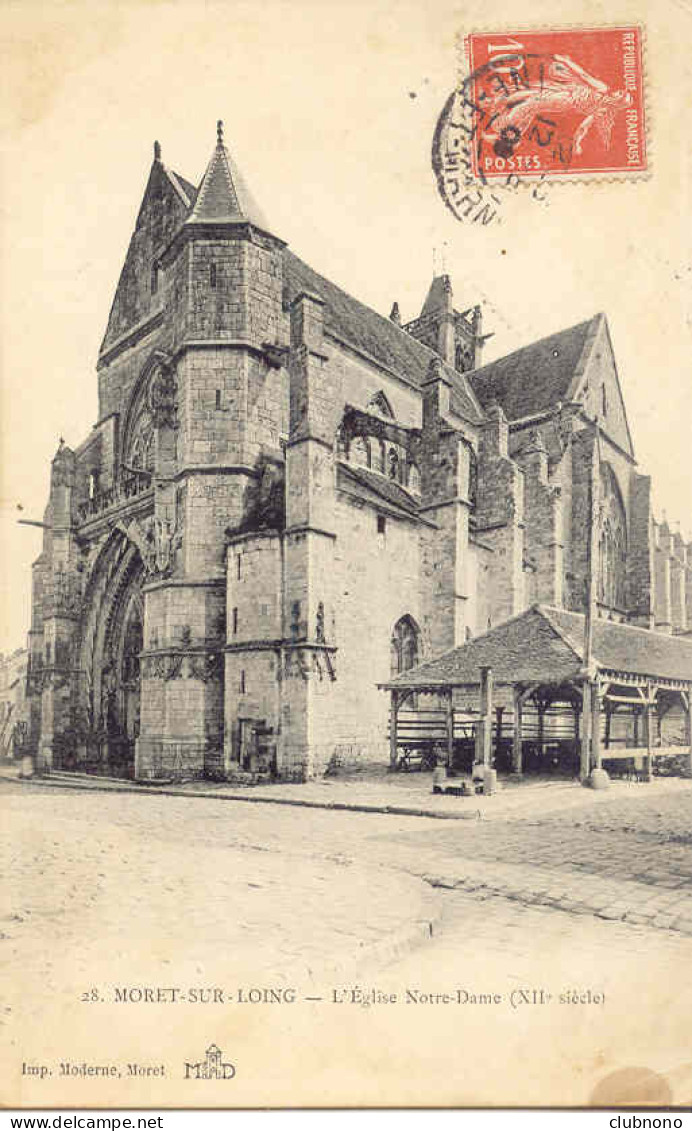 CPA - MORET SUR LOING - L'EGLISE NOTRE DAME - Moret Sur Loing