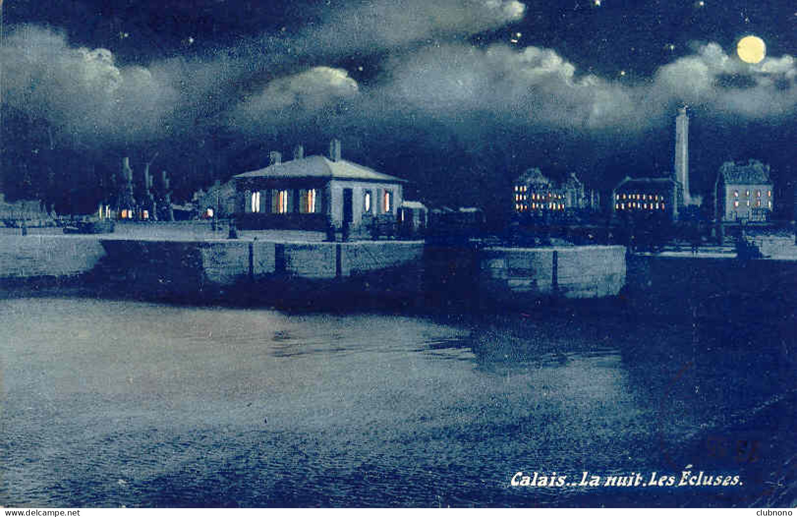 CPA - CALAIS - LA NUIT - LES ECLUSES (RARE CLICHE) - Calais