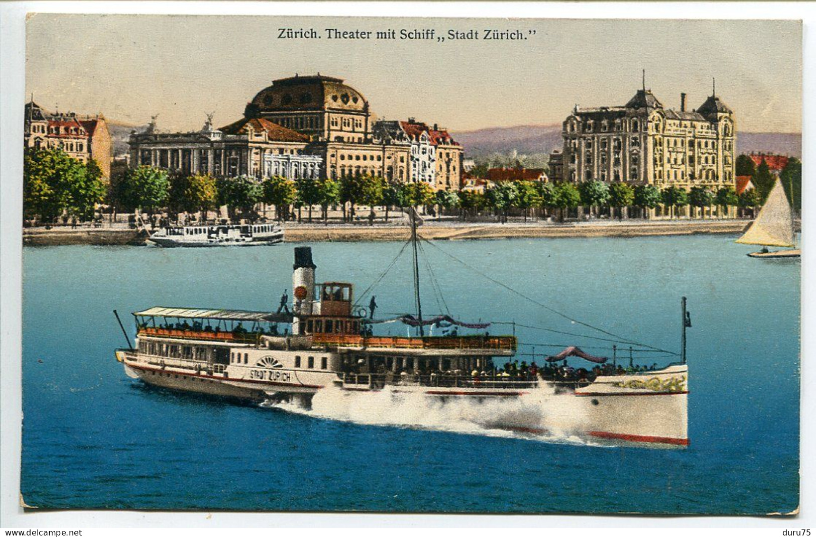 CPA 1913 * ZURICH Theater Mit Schiff Stadt Zürich * Gros Plan Bateau Vapeur - Zürich