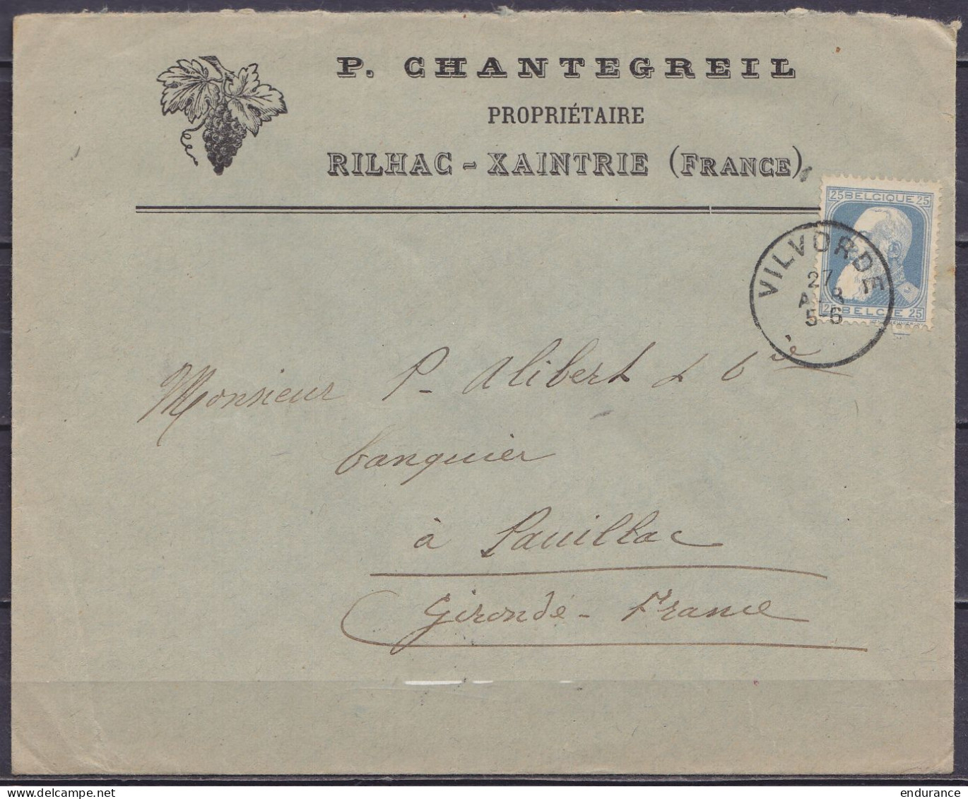 L. Entête Viticulteur "Chantegreil Rilhac-Xaintrie" Affr. N°76 Càd VILVOORDE /27 AVR 1908 Pour PAUILLAC Gironde (thème V - 1905 Grosse Barbe