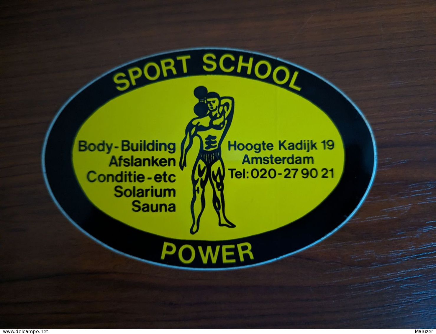 AUTOCOLLANT SPORT SCHOOL POWER - FITNESS BODYBUILDING HALTERES SPORT – AMSTERDAM – PAYS-BAS NEDERLAND HOLLAND - Aufkleber