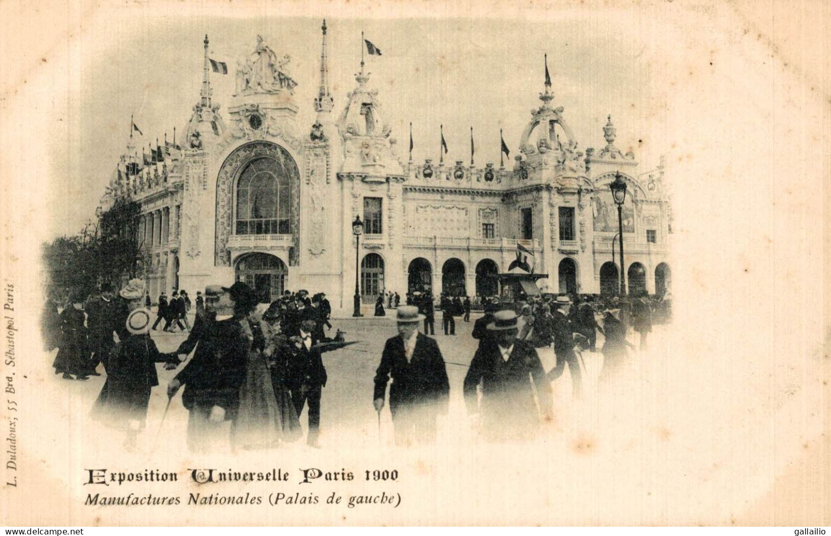 EXPOSITION PARIS 1900 PALAIS DES MANUFACTURES NATIONALES PALAIS DE GAUCHE - Mostre