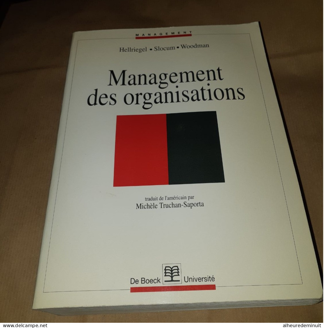 MANAGEMENT DES ORGANISATIONS"Hellriegen"Slocum"Woodmann"leadership"carrière"Economie Gestion - Economie