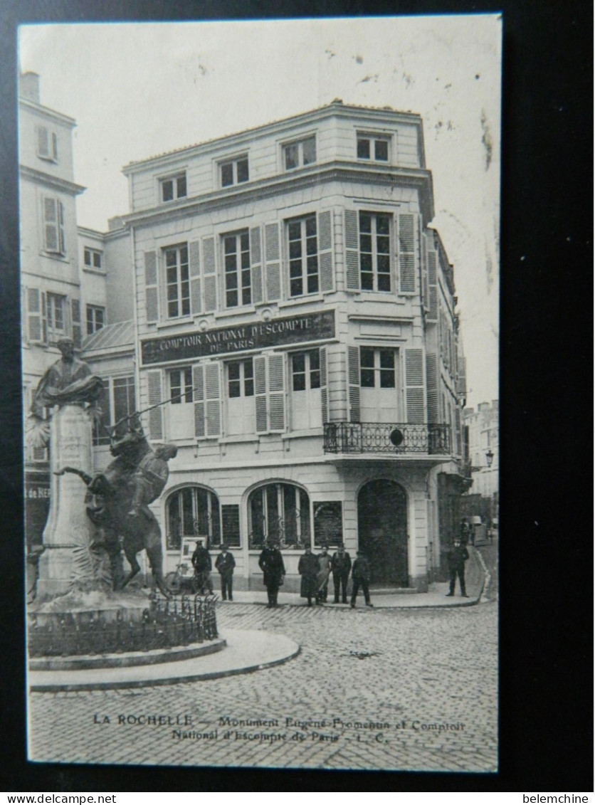 LA ROCHELLE                            MONUMENT D'EUGENE FROMENTIN ET COMPTOIR NATIONAL D'ESCOMPTE DE PARIS - La Rochelle