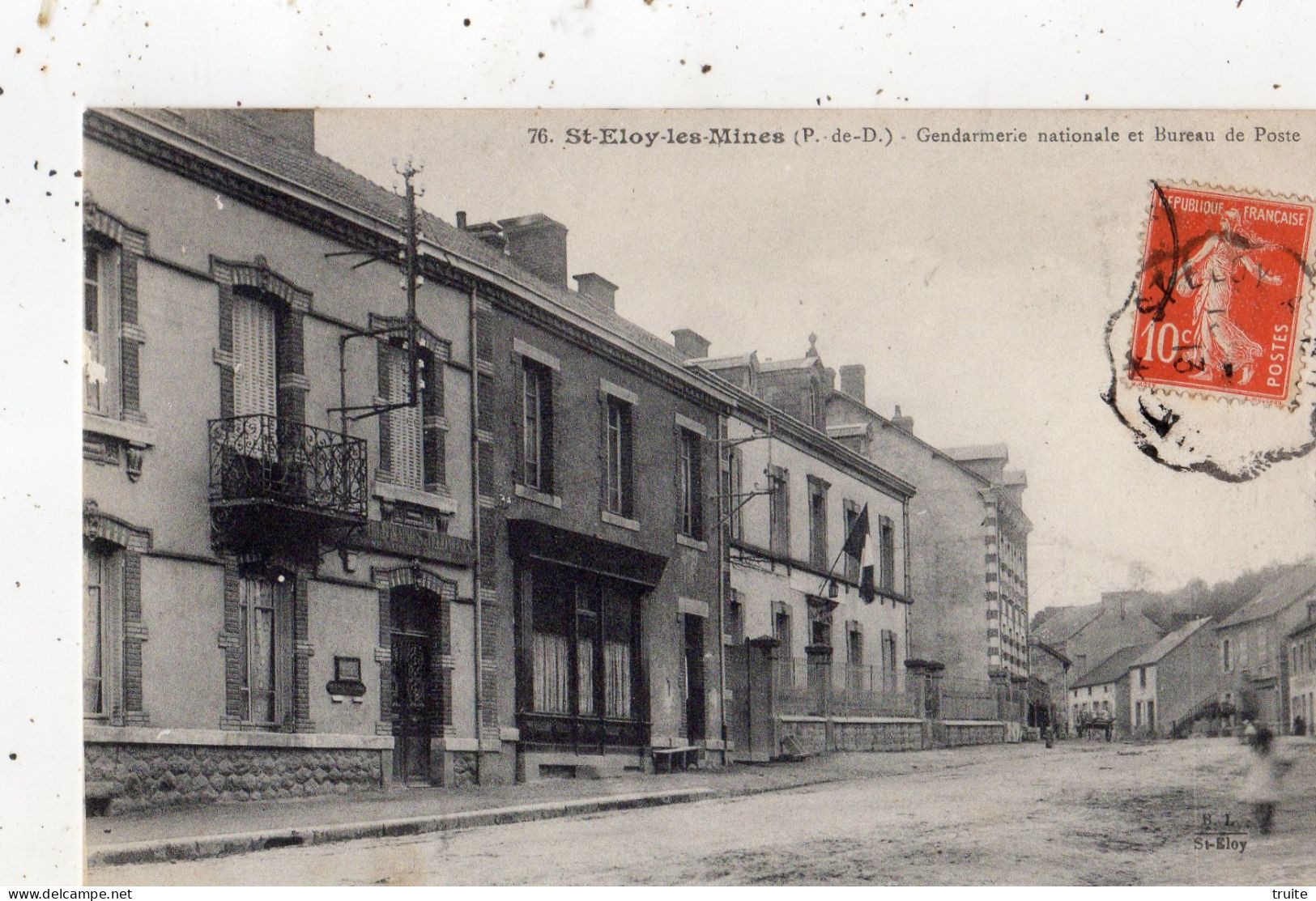 SAINT-ELOY-LES-MINES GENDARMERIE NATIONALE ET BUREAU DE POSTE - Saint Eloy Les Mines