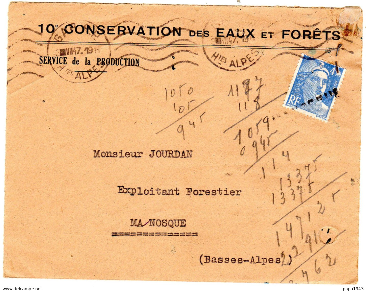 1947  CAD GAP R P " 10° CONSERVATION Des EAUX Et FORETS " Envoyée à MANOSQUE - Brieven En Documenten