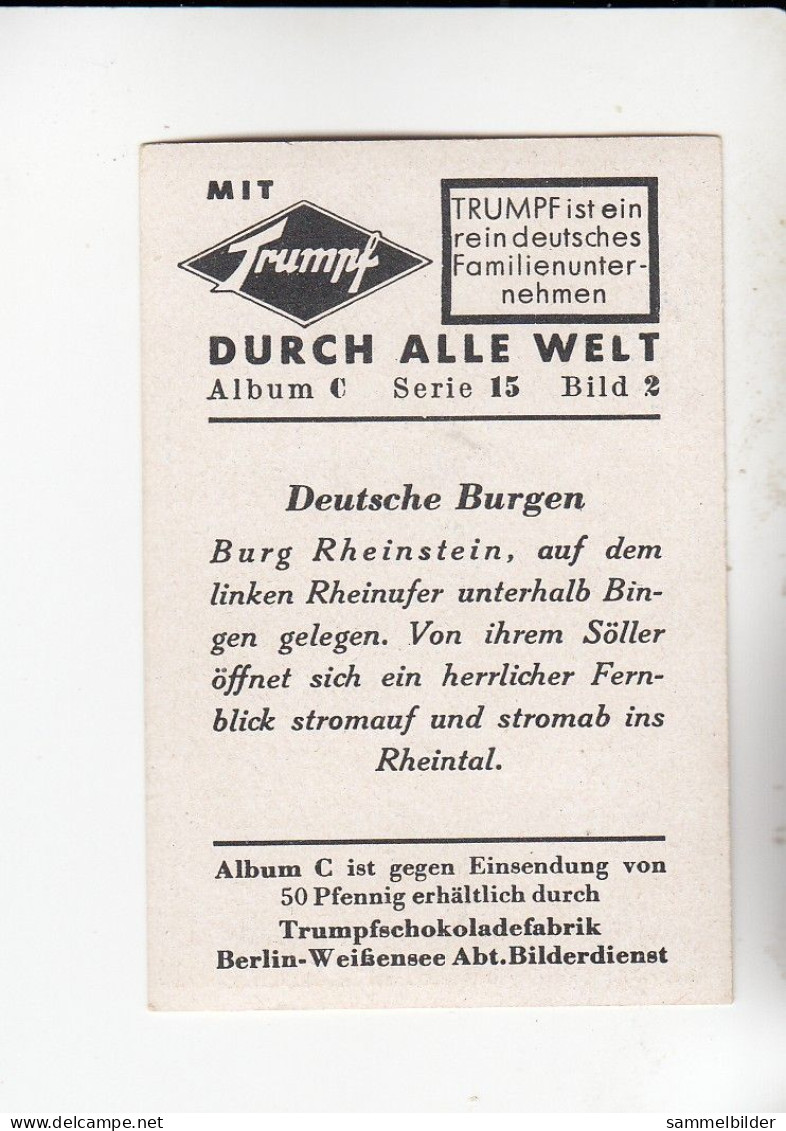 Mit Trumpf Durch Alle Welt Deutsche Burgen Burg Rheinstein    C Serie 15 # 2 Von 1934 - Autres Marques