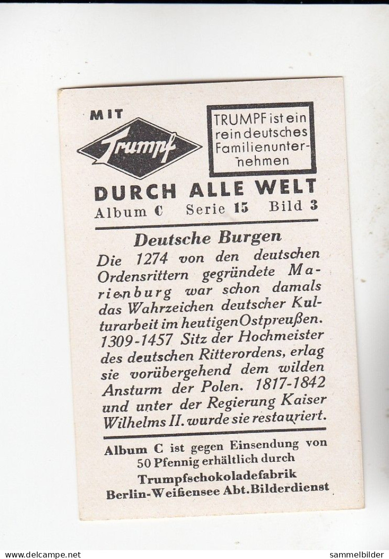 Mit Trumpf Durch Alle Welt Deutsche Burgen Ordensritterburg Marienburg    C Serie 15 # 3 Von 1934 - Other Brands