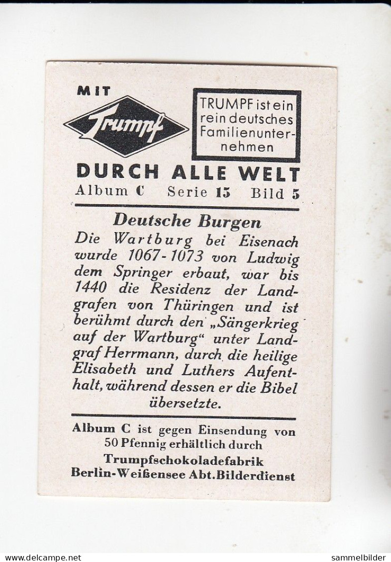 Mit Trumpf Durch Alle Welt Deutsche Burgen Die Wartburg Bei Eisenach    C Serie 15 # 5 Von 1934 - Sigarette (marche)