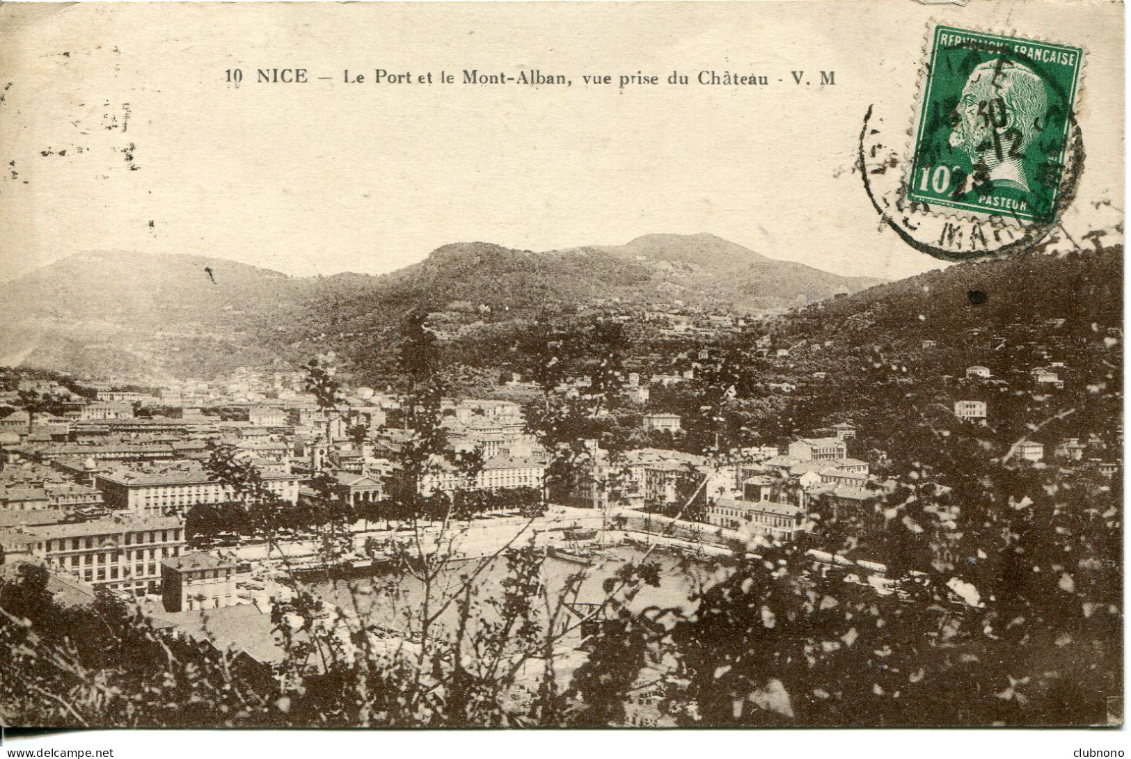 CPA - NICE - LE PORT ET LE MONT ALBAN, VUE PRISE DU CHATEAU - Panoramic Views