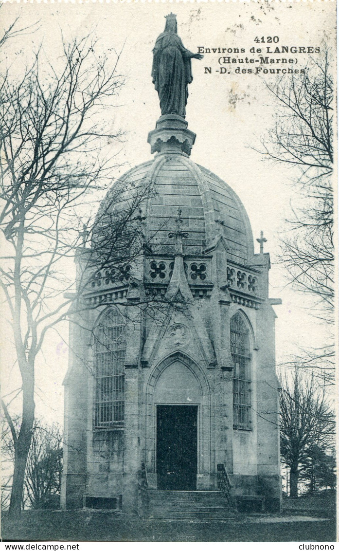 CPA - LANGRES - (ENV.) - N.DAME DES FOURCHES - Langres