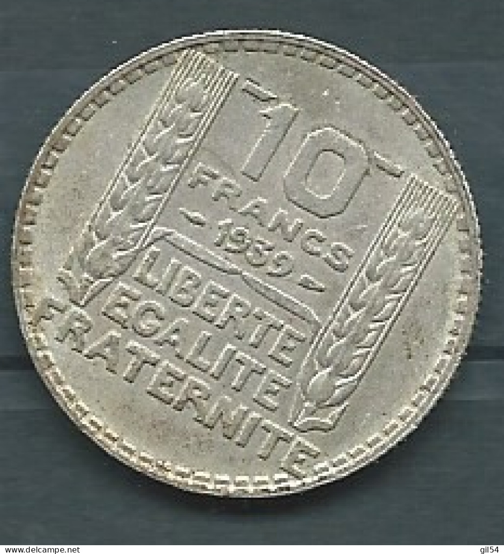 France Piece De 10 Francs Turin 1939, En Argent-   Pieb 25104 - 10 Francs