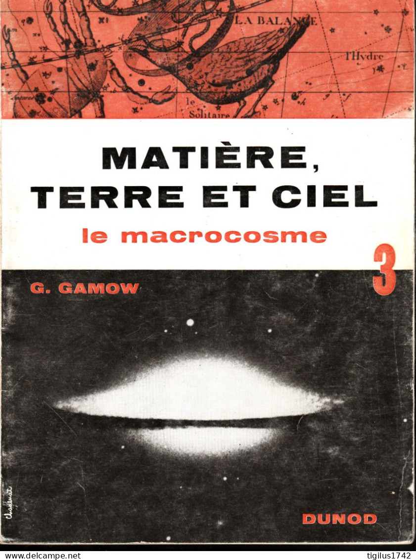 G. Gamow. Matière, Terre Et Ciel, Le Macrocosme, N°3, Dunod, 1961 - Other & Unclassified